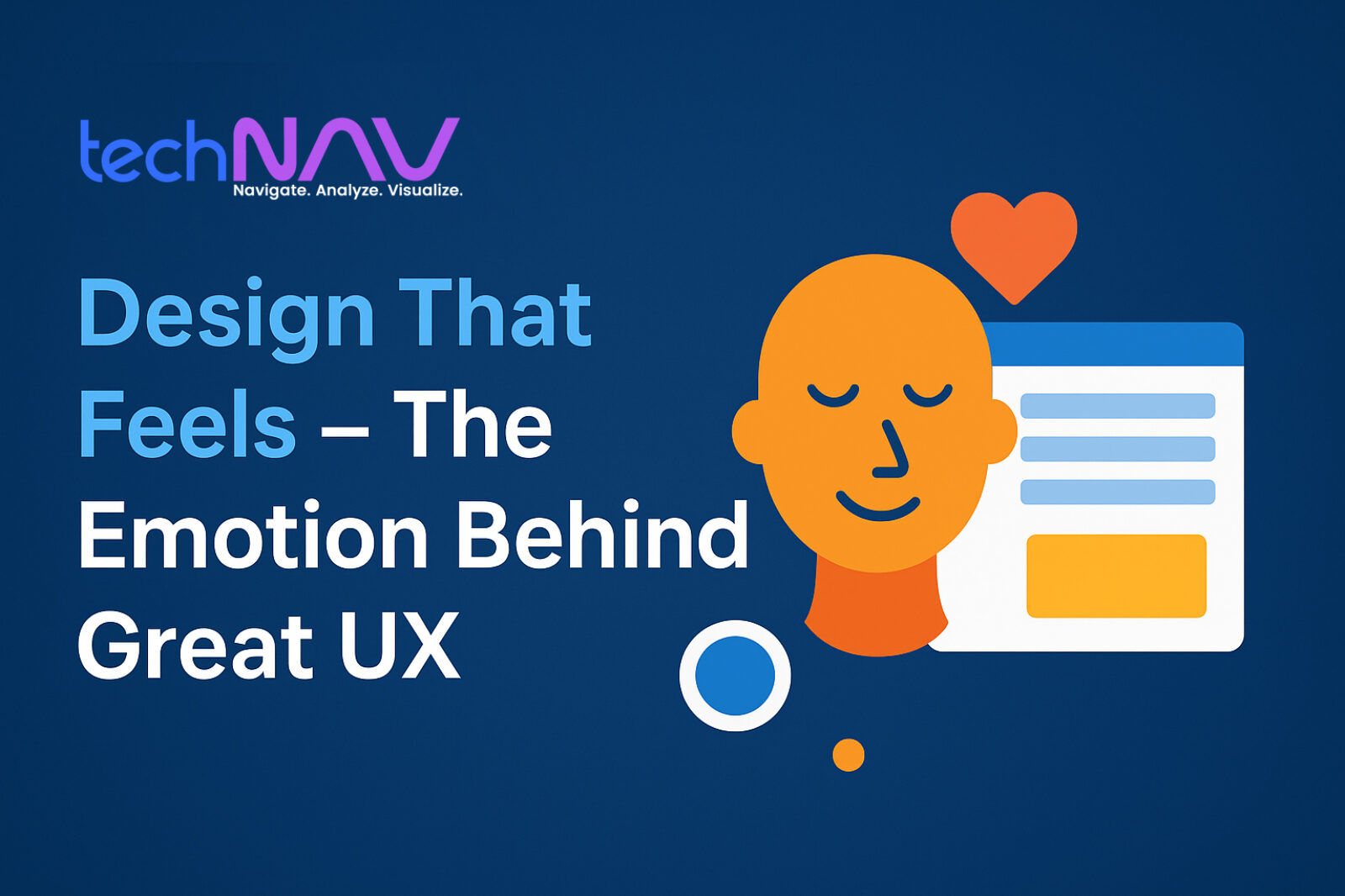 Design That Feels – The Emotion Behind Great UX